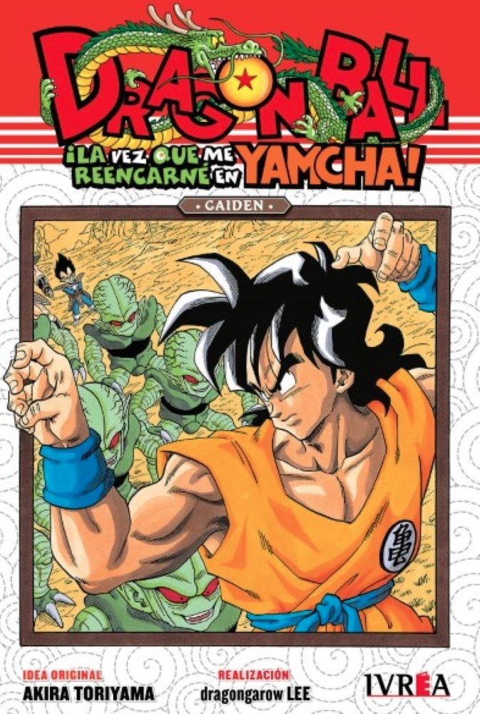 DRAGON BALL GAIDEN: LA VEZ QUE REENCARNE EN YAMCHA