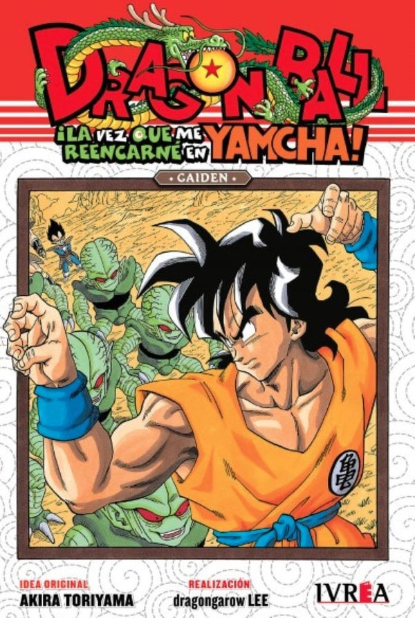 DRAGON BALL GAIDEN: LA VEZ QUE REENCARNE EN YAMCHA