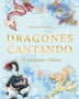 DRAGONES CANTANDO 35 LEYENDAS CHILENAS