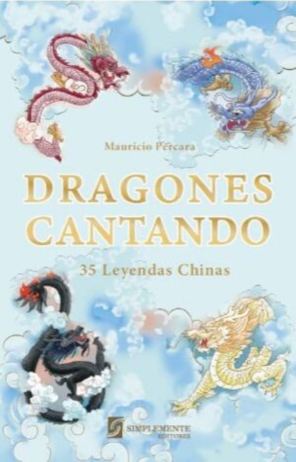 DRAGONES CANTANDO 35 LEYENDAS CHILENAS