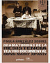 DRAMATURGIA DE LA RESISTENCIA. Teatro Documental Kimvn Marry Xipantv