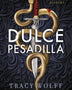 DULCE PESADILLA (CALDER ACADEMY 1)