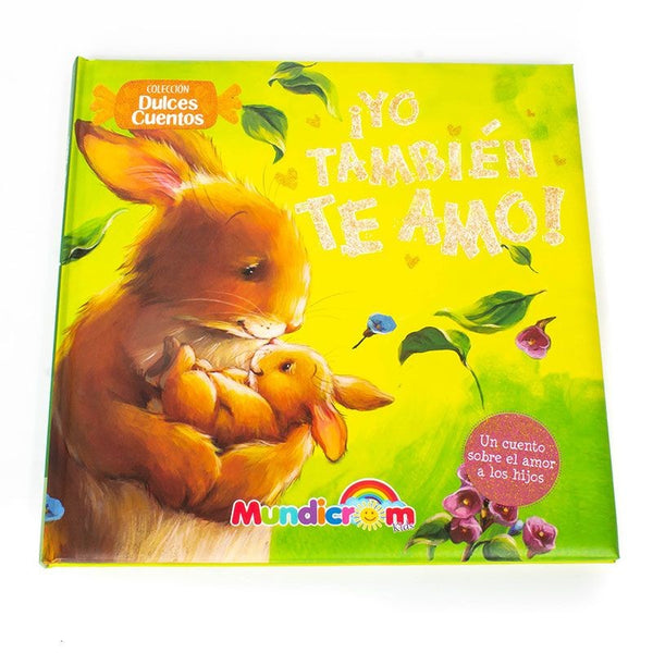 DULCES CUENTOS YO TAMBIEN TE AMO