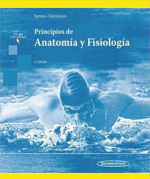 PRINCIPIOS DE ANATOMIA Y FISIOLOGIA 15ED + E (R. 2021)