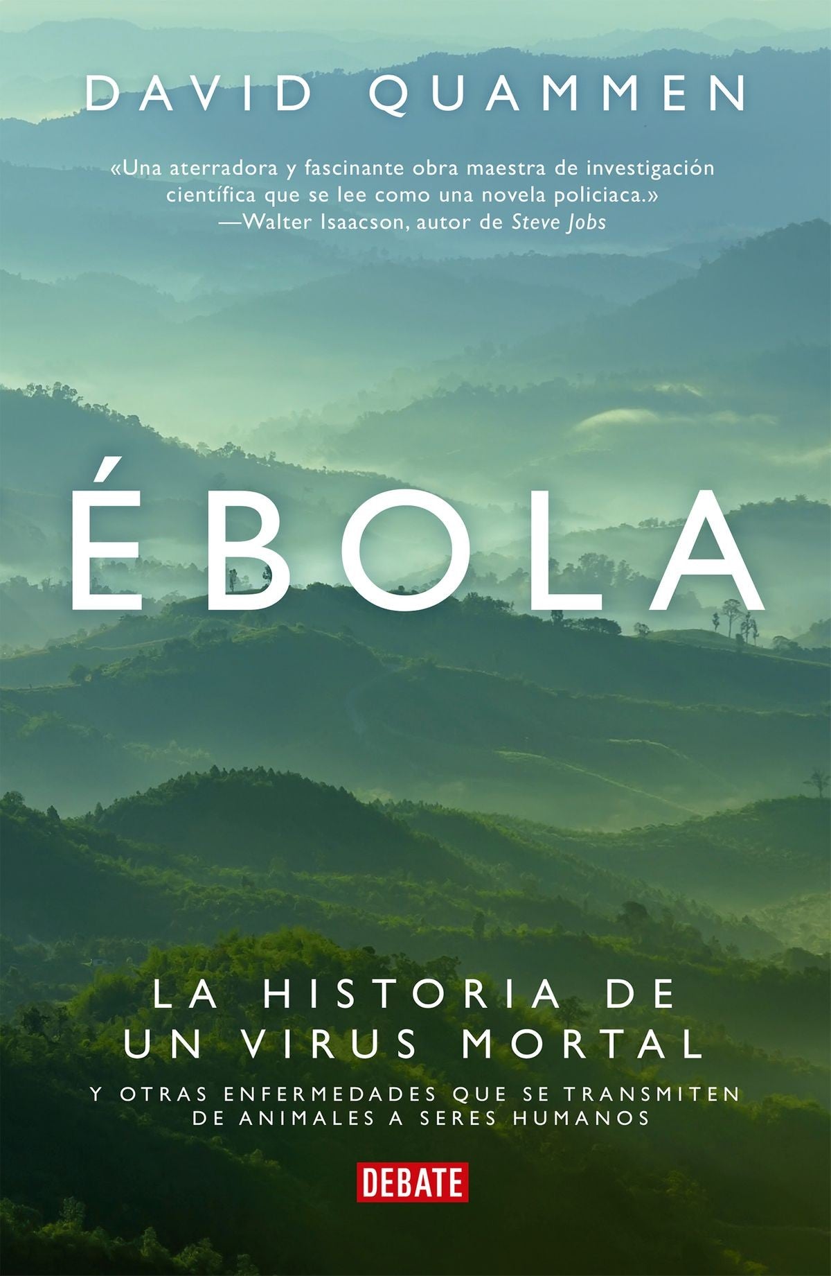 EBOLA - DAVID QUAMMEN