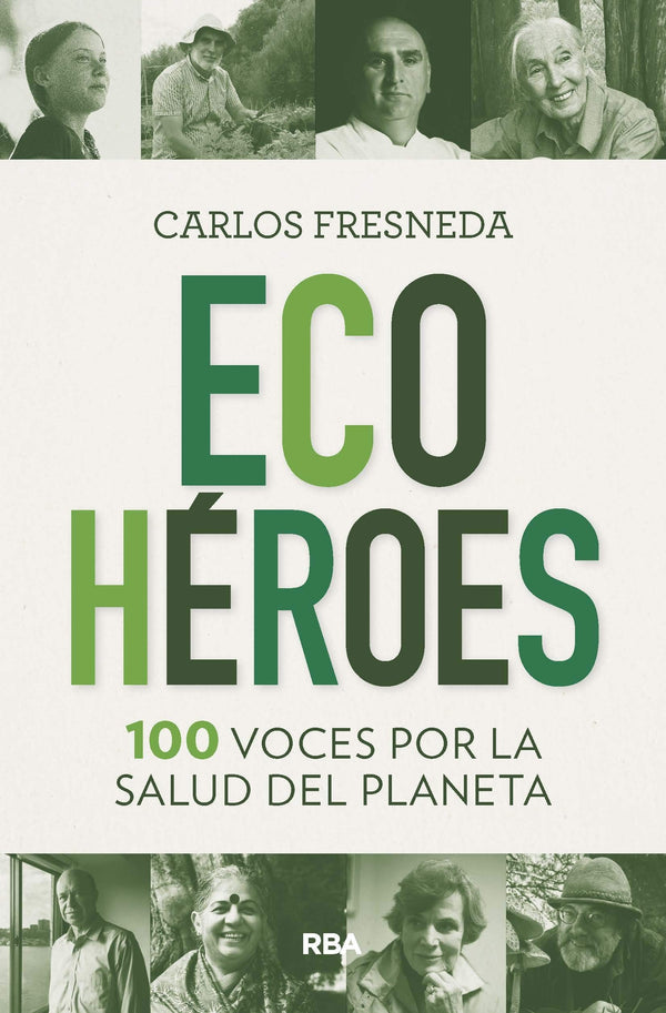 ECOHEROES. 100 voces por la salud del planeta