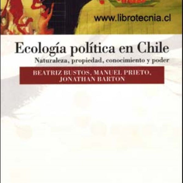ECOLOGÍA POLÍTICA DE CHILE