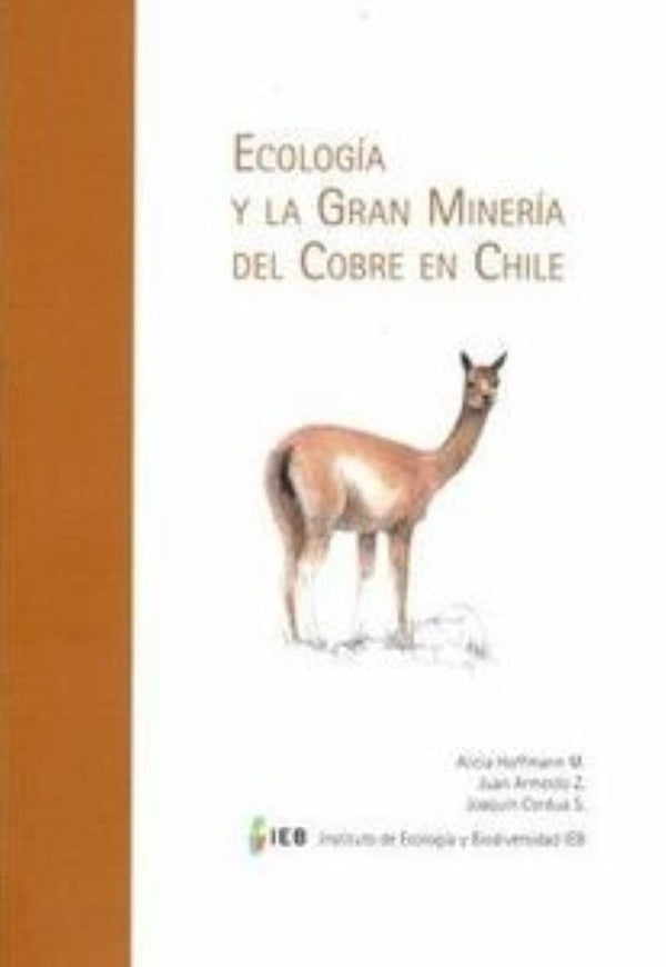ECOLOGIA Y LA GRAN MINERIA DEL COBRE EN CHILE