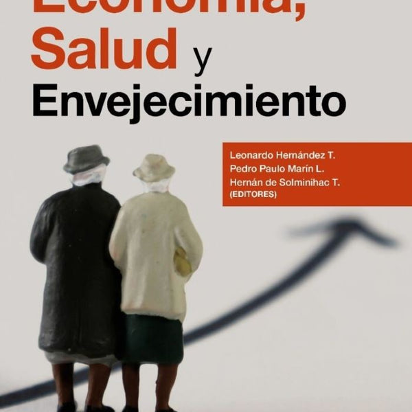 ECONOMIA, SALUD Y ENVEJECIMIENTO