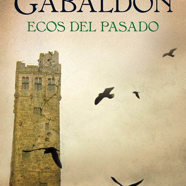 ECOS DEL PASADO (SAGA OUTLANDER CLAIRE RANDALL 7)