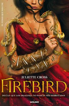 FIREBIRD (EL FUEGO QUE NOS UNE 1) (MOLINO) 