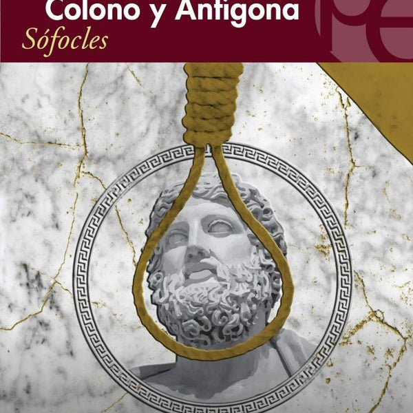 EDIPO REY EDIPO COLONO Y ANTIGONA