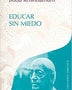 EDUCAR SIN MIEDO