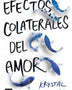 EFECTOS COLATERALES DEL AMOR
