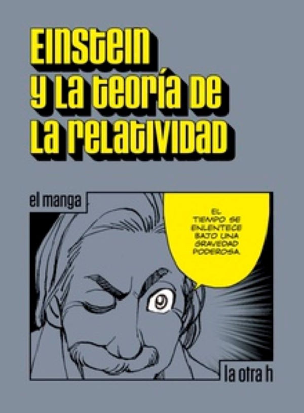 EINSTEIN Y LA TEORIA DE LA RELATIVIDAD