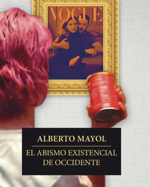 EL ABISMO EXISTENCIAL DE OCCIDENTE