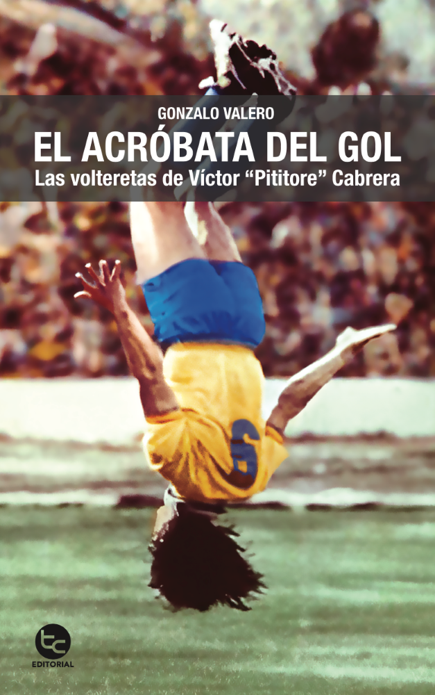 EL ACRÓBATA DEL GOL