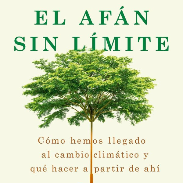EL AFAN SIN LÍMITE