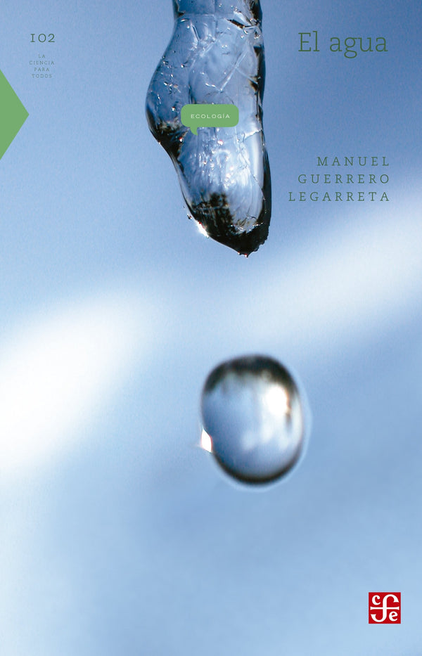 EL AGUA (La Ciencia Para Todos)