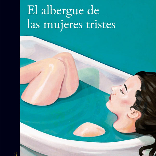 EL ALBERGUE DE LAS MUJERES TRISTES