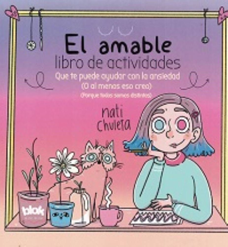 EL AMABLE LIBRO DE ACTIVIDADES QUE TE PUEDE AYUDAR CON LA ANSIEDAD