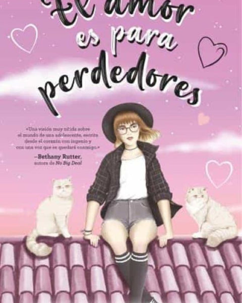 EL AMOR ES PARA PERDEDORES