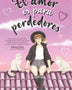 EL AMOR ES PARA PERDEDORES