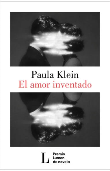 EL AMOR INVENTADO  (PREMIO LUMEN 2026)
