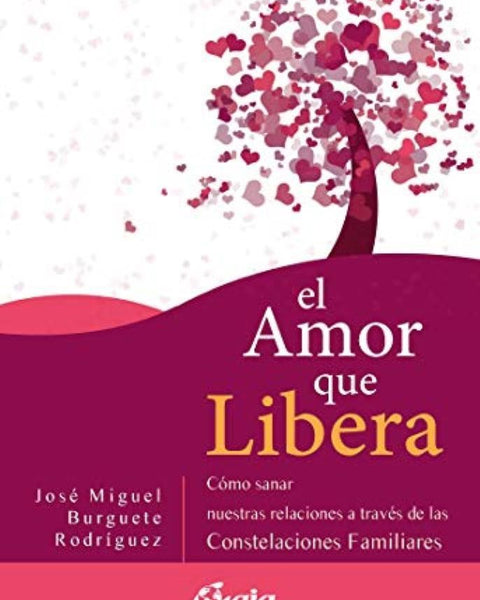 EL AMOR QUE LIBERA