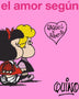 EL AMOR SEGUN MAFALDA