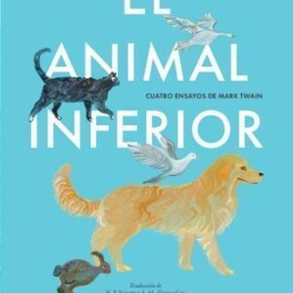 EL ANIMAL INFERIOR