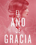 EL AÑO DE GRACIA