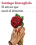 EL AÑO EN QUE NACIO EL DEMONIO
