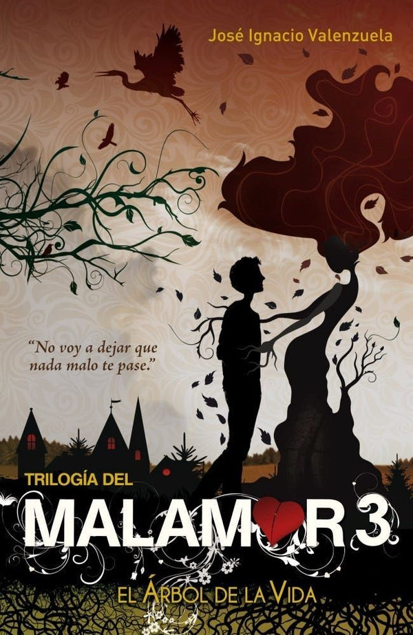 EL ARBOL DE LA VIDA (TROLOGIA DEL MALAMOR 3)