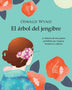 EL ARBOL DEL JENGIBRE