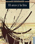 EL ARCO Y LA LIRA