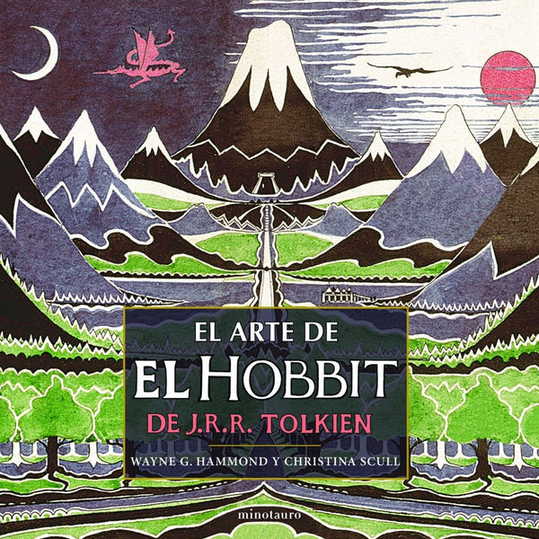 EL ARTE DE EL HOBBIT DE J. R. R. TOLKIEN