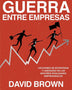 EL ARTE DE LA GUERRA ENTRE EMPRESAS