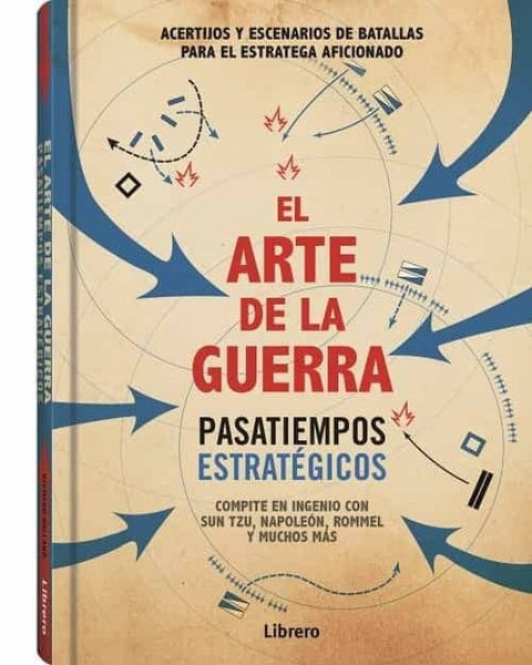 EL ARTE DE LA GUERRA. PASATIEMPOS ESTRATEGICOS