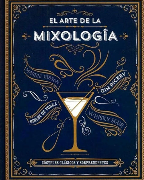 EL ARTE DE LA MIXOLOGÍA