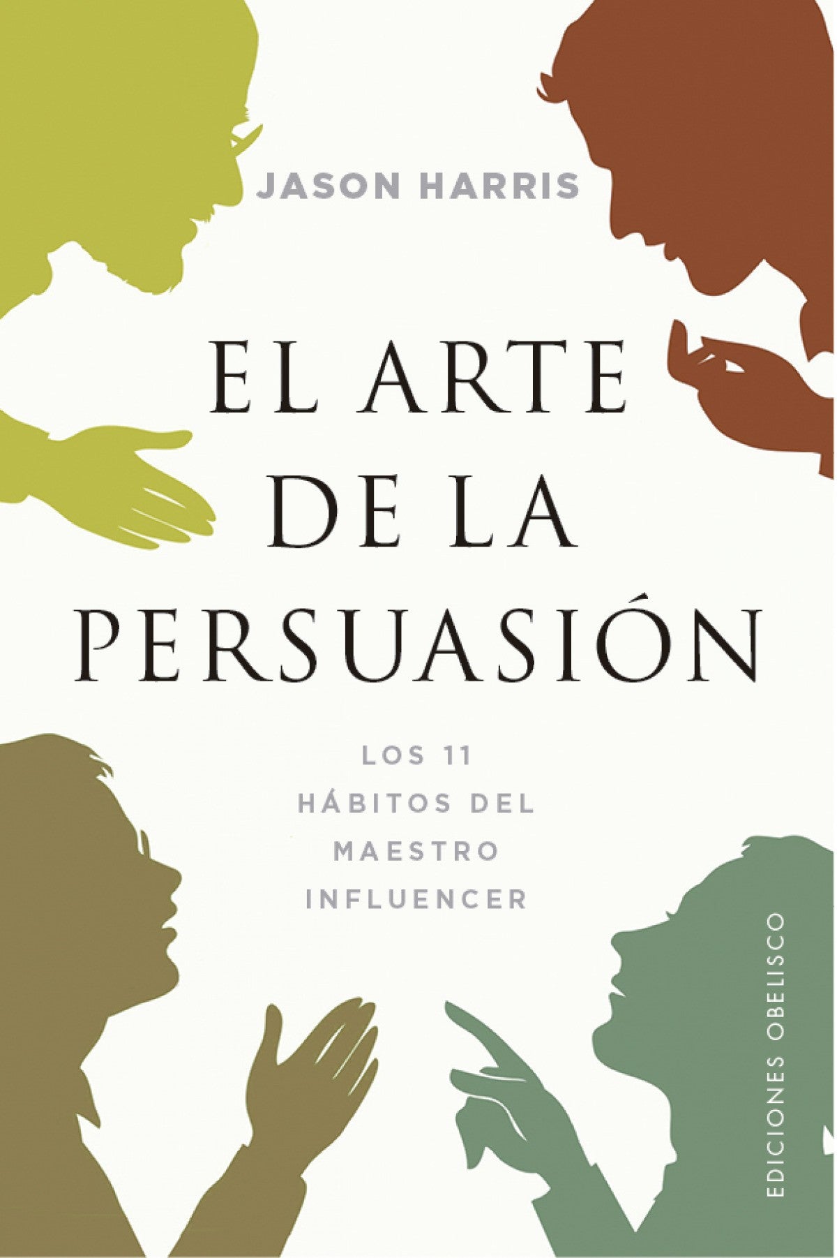 EL ARTE DE LA PERSUASION