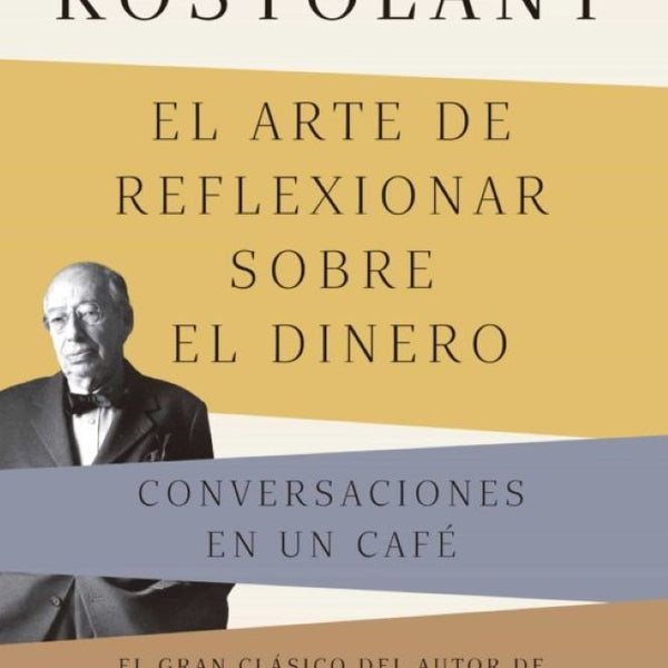 EL ARTE DE REFLEXIONAR SOBRE EL DINERO