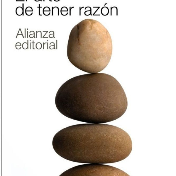 EL ARTE DE TENER LA RAZON