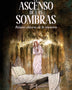 EL ASCENSO DE LAS SOMBRAS