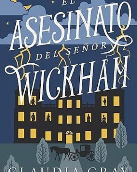EL ASESINATO DEL SEÑOR WICKHAM