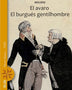 EL AVARO EL BURGUES GENTILHOMBRE