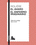 EL AVARO EL ENFERMERO IMAGINARIO