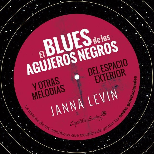 EL BLUES DE LOS AGUJEROS NEGROS