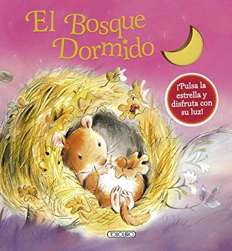 EL BOSQUE DORMIDO (CUENTOS BRILLANTES)