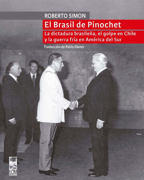 EL BRASIL DE PINOCHET